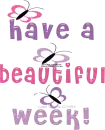 Butterflies - beautiful week