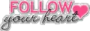 follow your heart