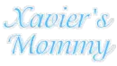 Xavier's Mommy