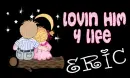lovin him for life
