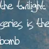 twilight is da bombâ™¥ 