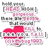 Hold Your Head Up High
