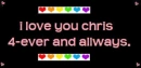 I Love Chris 4-ever