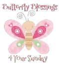 Butterfly Blessings 4 Sunday