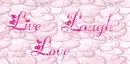 Live Laugh Love