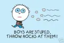 Boys are Stupid
