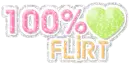 100% Flirt