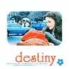 Destiny