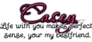 Casey-Life with you