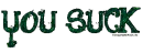 You Suck