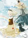 LIKE A DREAM