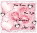 OUR LOVE, OUR LIFE AS HUSBAND & WIFE
