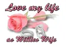 love my life as willies wife
