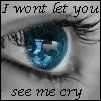 Wont let u see me cry