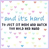 its hard