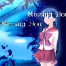 missing you