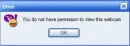 don't have permission to view his/her webcam