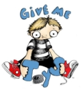 give me toys