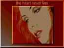 the heart never lies
