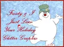 Frosty & I Love Your GG