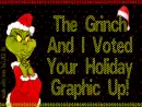 The Grinch & I Voted Your Holiday Graphic Up