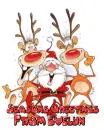 Seasons Greetings from Evelyn Santa with deer