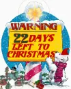 warning 22 DAYS LEFT TILL CHRISTMAS. 