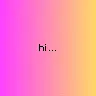 hi...