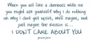 I dont care