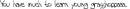 Grass hopper.
