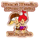 Maggie Best Buds For Life