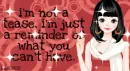 i'm not a tease...