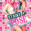 Strike a pose