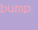 bump