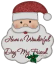 Have a wonderful day my friend