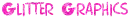 Glitter Graphics