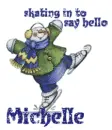 skating snowman Michelle