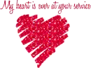 My heart is ever at your service