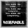 Miserable
