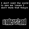 missunderstood
