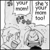 your mom