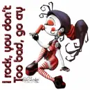 I rock, you don't - Too bad, go cry