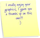 i really enjoy your graphics, i gave you a thumbs up