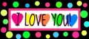 i love you