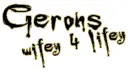 Geron's wifey 4 lifey