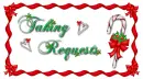 taking requests