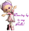 Dancing by to say hello!
