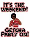 weekend