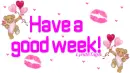 good week