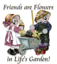 Friends are Flowers Hugs Rita